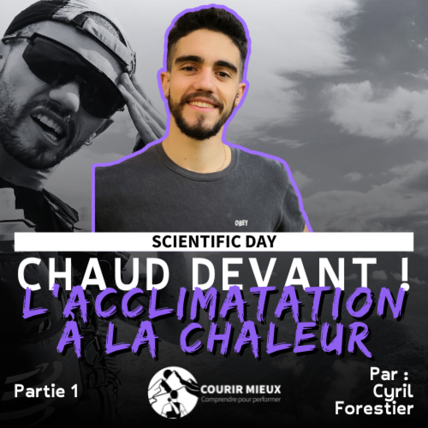 CM#46 – CHAUD DEVANT – Partie 1 – L'acclimatation à la chaleur