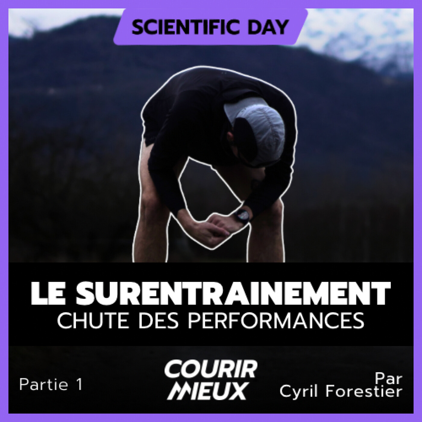 #203 – SURENTRAÎNEMENT et TRAIL : Le comprendre, le prévenir (1/2)