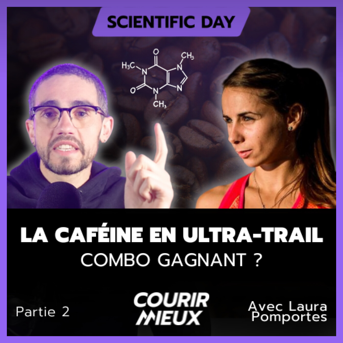 #214 – Caféine et ultra : une histoire de dosage ? avec Laura Pomportes (2/2)