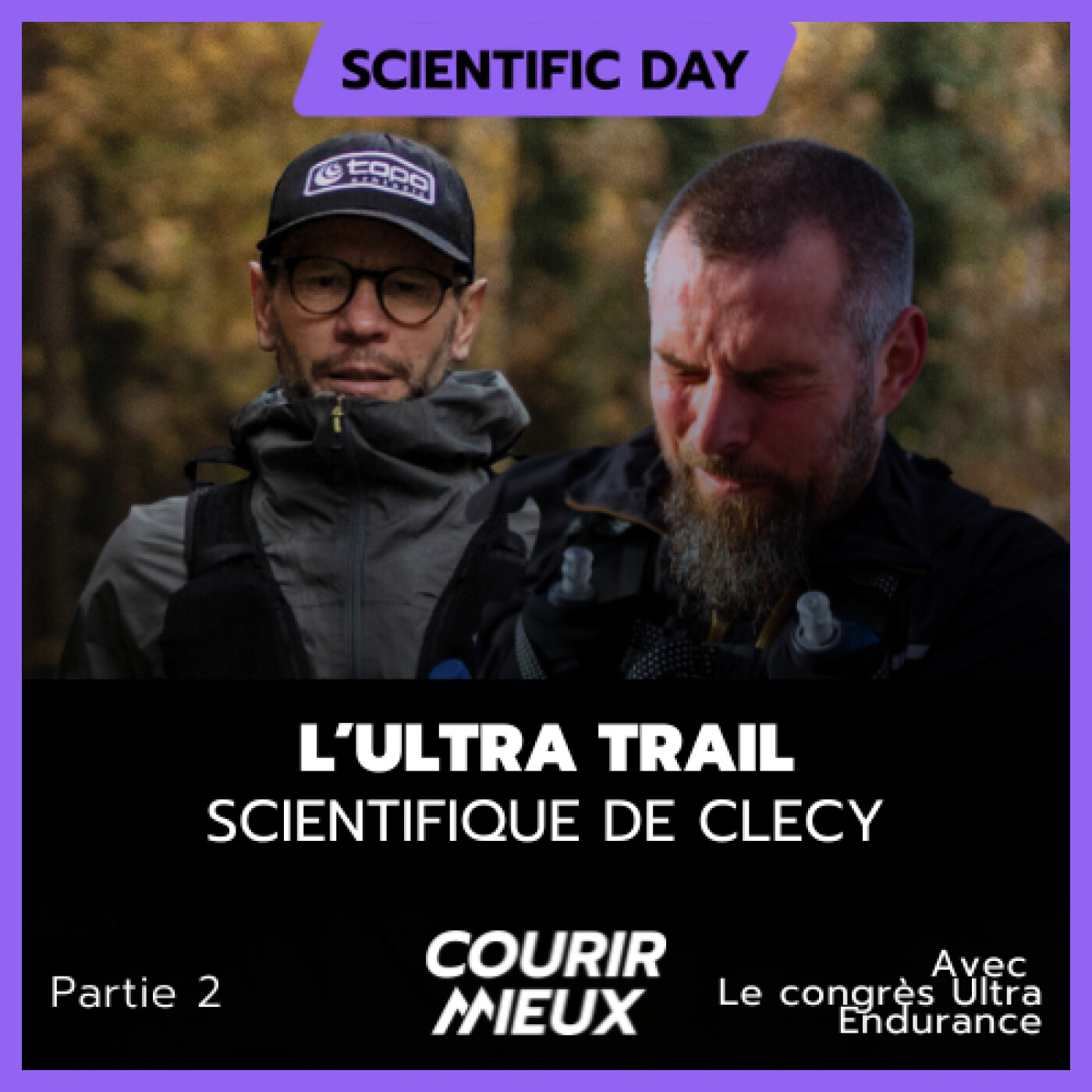 #221 – Ultra-Trail Scientifique de Clecy : Les résultats (2/2)