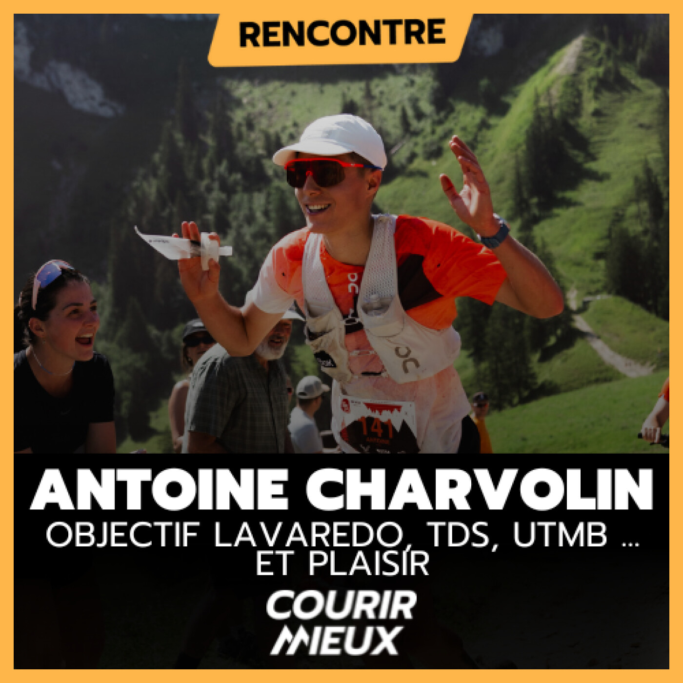 #232 – ANTOINE CHARVOLIN – Objectif Lavaredo, TDS, UTMB … et plaisir.