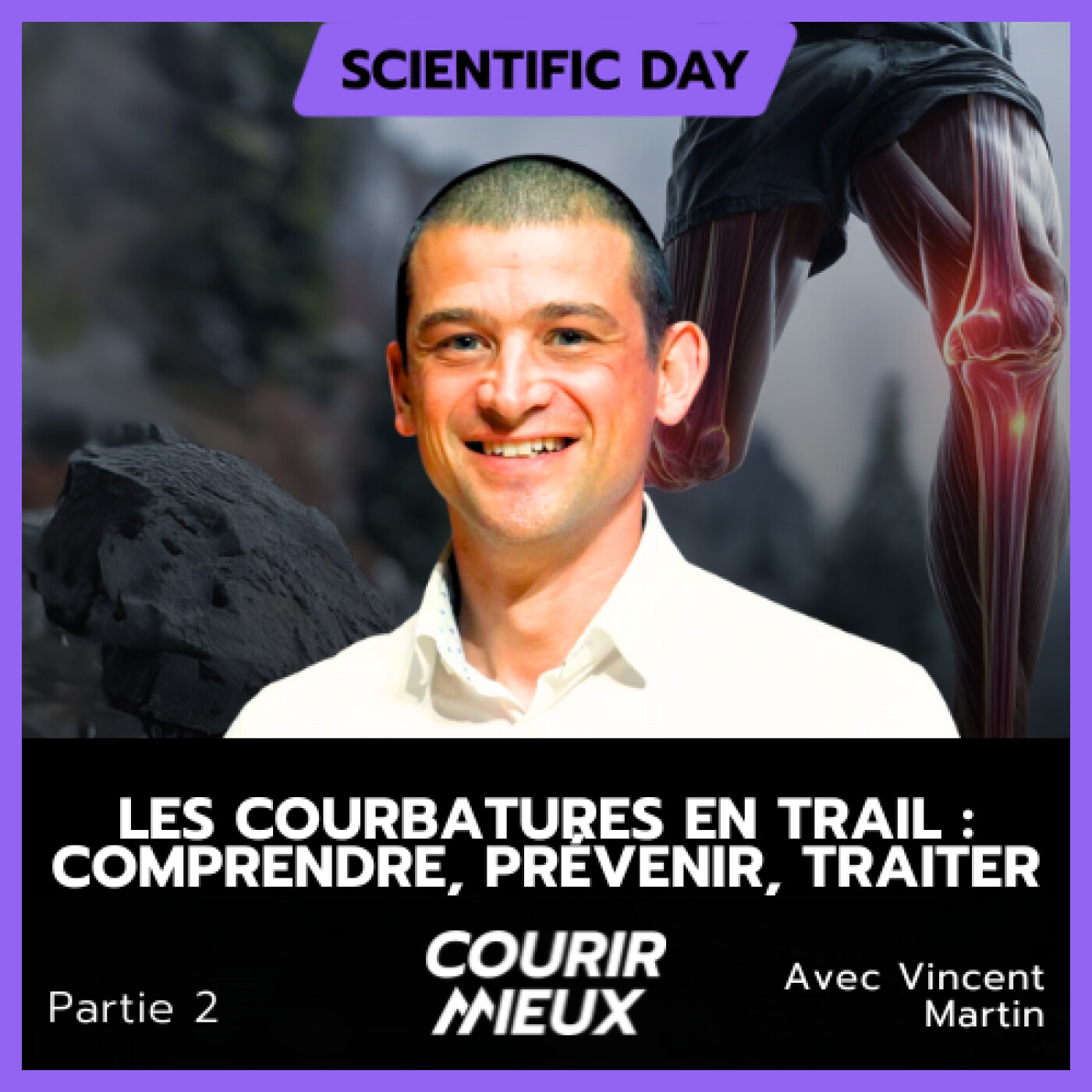 #244 – Les COURBATURES en TRAIL avec Vincent Martin (2/2)