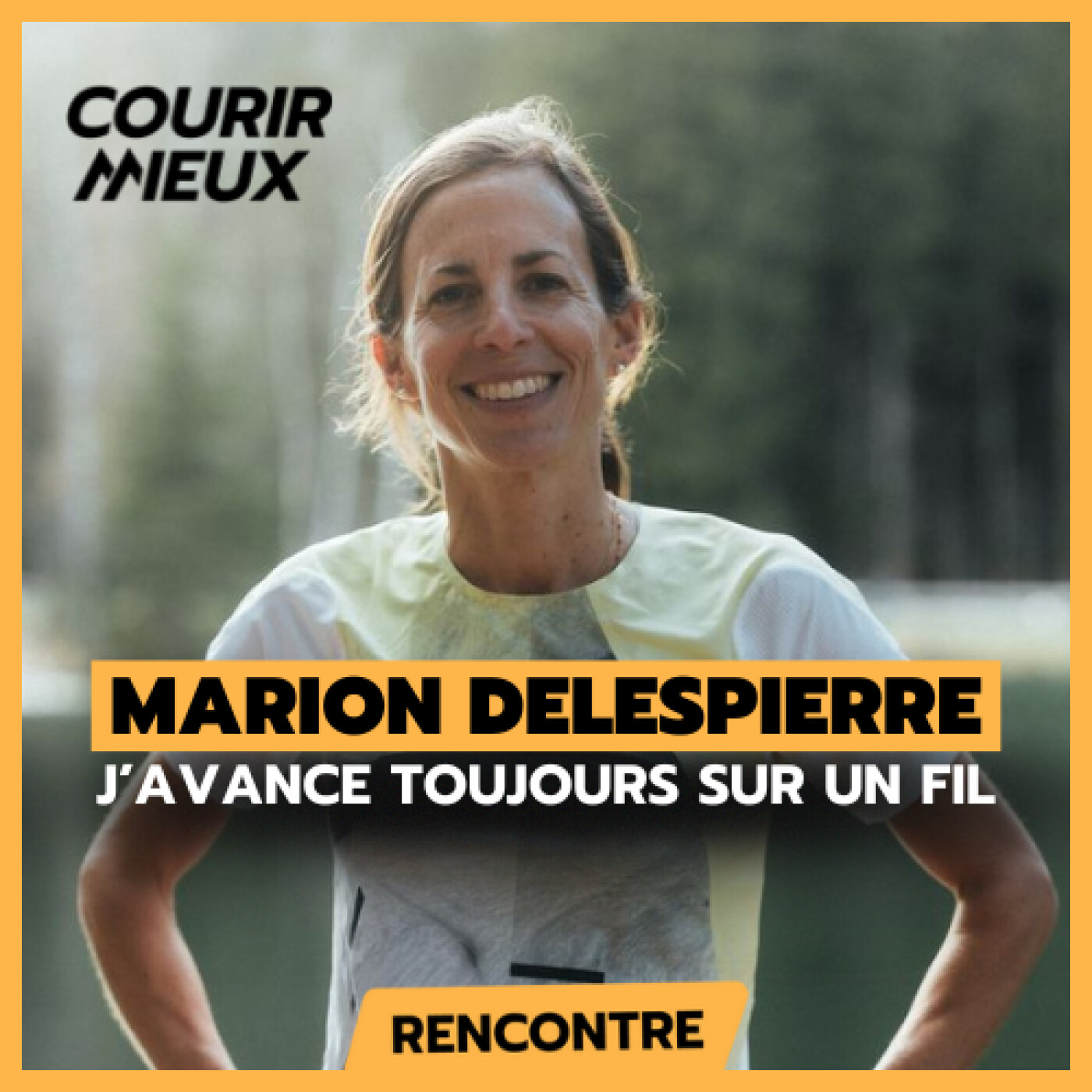 #245 – Marion DELESPIERRE  "J'avance toujours SUR UN FIL"